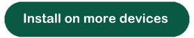 Install on more devices